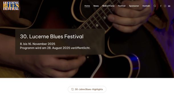 30 Jahre Lucerne Blues Festival &ndash; und ein frisches neues Gesicht im Web